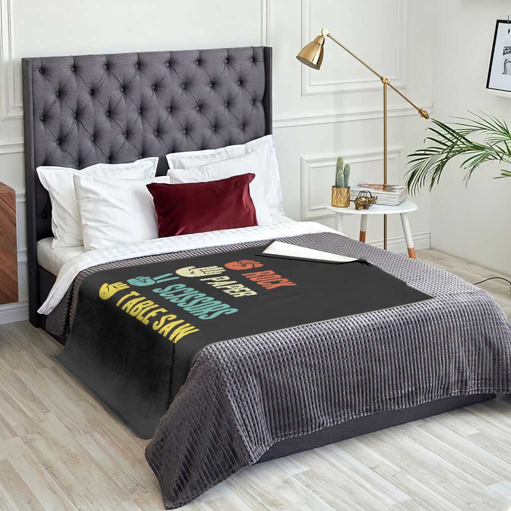 Funny Woodworker Throw Blanket Rock Paper Scissors Table Saw TS14 Print Your Wear