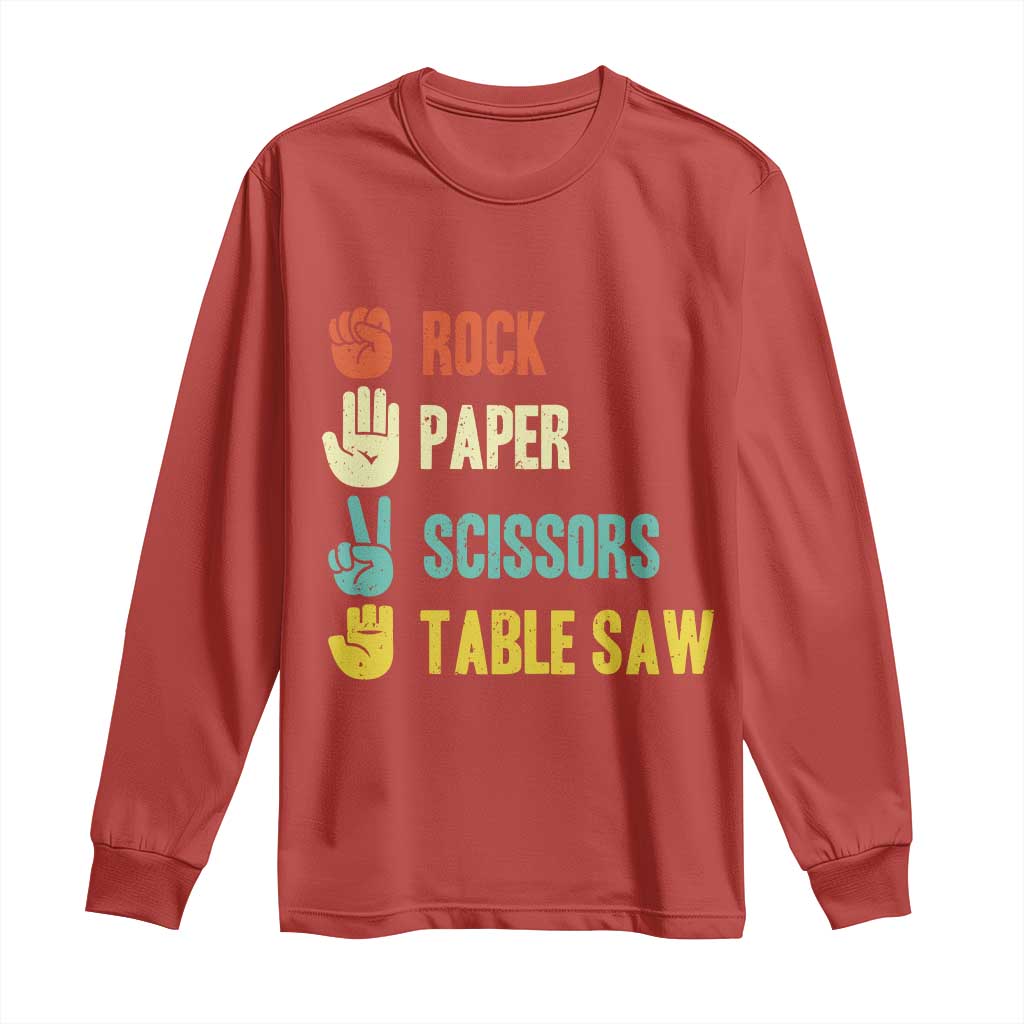 Funny Woodworker Long Sleeve Shirt Rock Paper Scissors Table Saw TS14 Red Print Your Wear