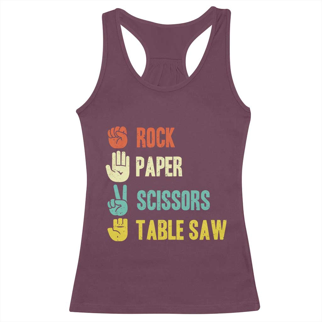 Funny Woodworker Racerback Tank Top Rock Paper Scissors Table Saw TS14 Maroon Print Your Wear