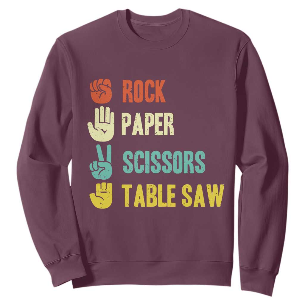 Funny Woodworker Sweatshirt Rock Paper Scissors Table Saw TS14 Maroon Print Your Wear