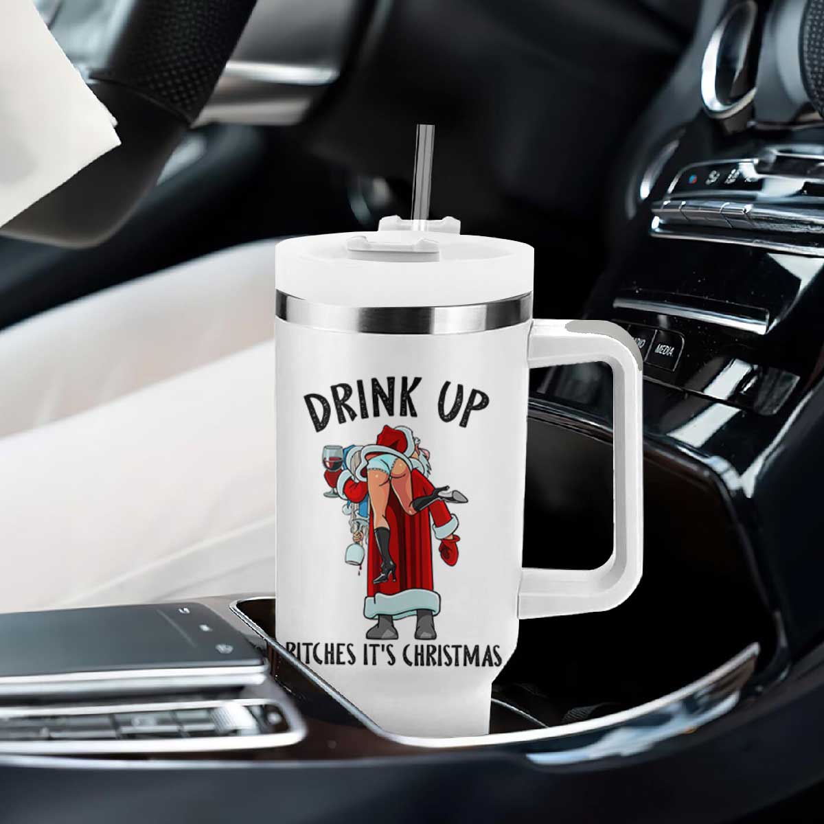 Funny Christmas Wine Tumbler With Handle Drink Up Bitches It Is Christmas TS14 Print Your Wear
