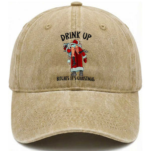 Funny Christmas Wine Washed Cotton Baseball Cap Drink Up Bitches It Is Christmas TS14 Washed Cap Universal Fit Khaki Print Your Wear