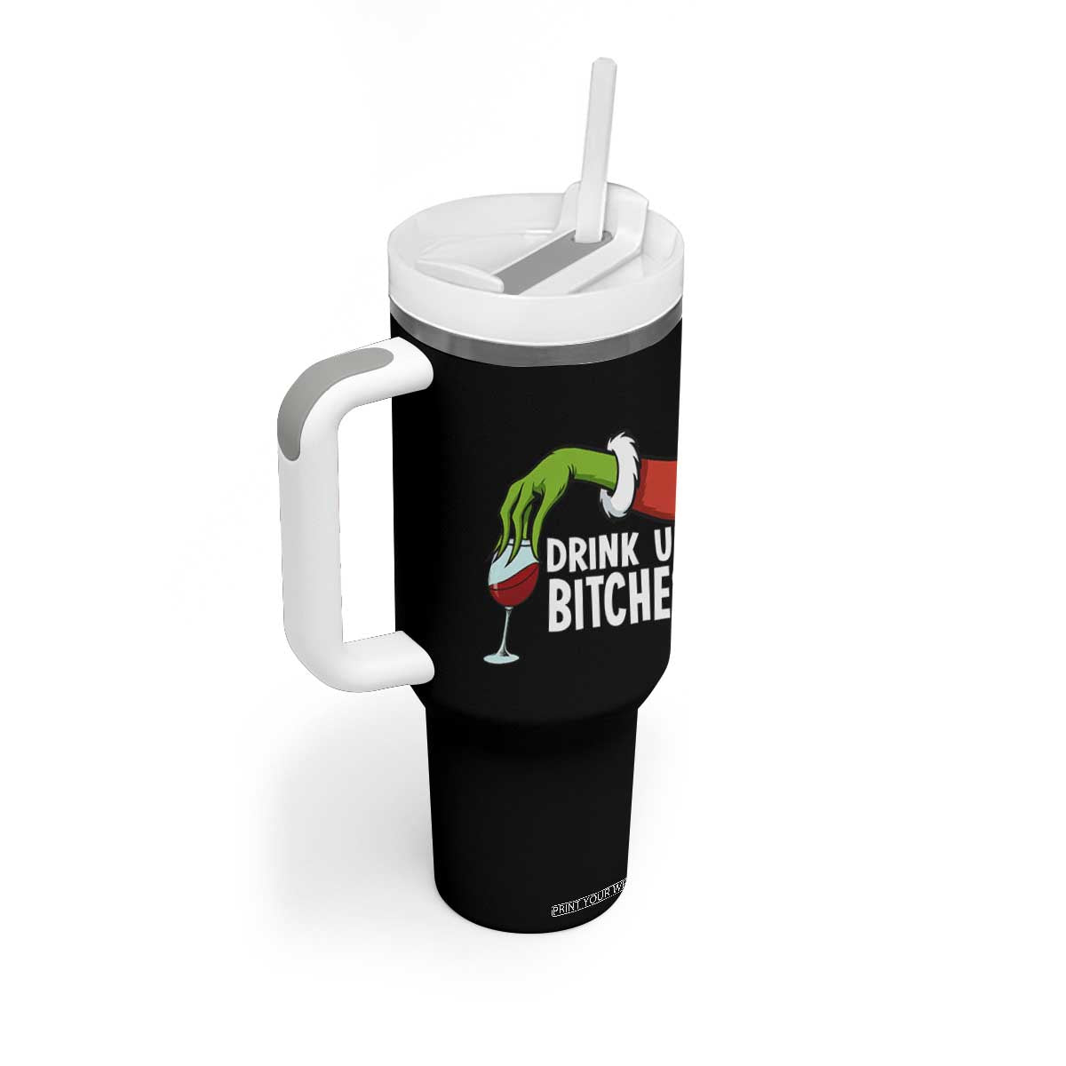 Funny Christmas Wine Tumbler With Handle Drink Up Bitches TS14 Print Your Wear