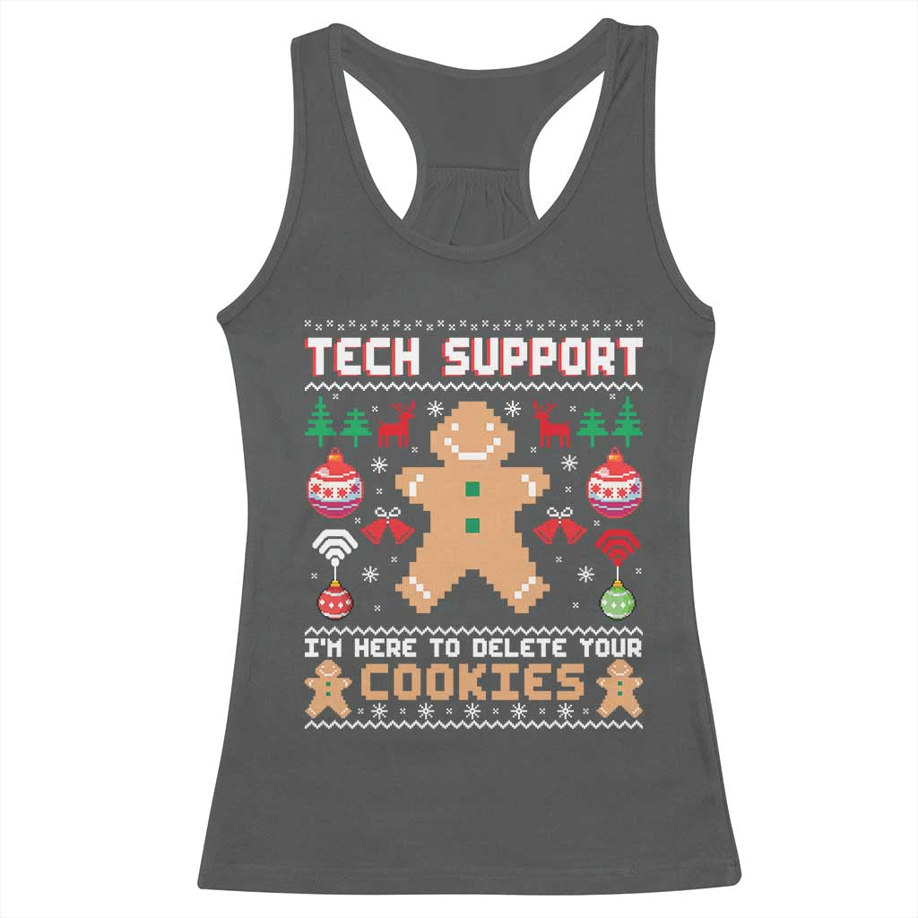 Tech Support Christmas Racerback Tank Top I Am Here To Delete Your Cookies TS14 Dark Heather Print Your Wear