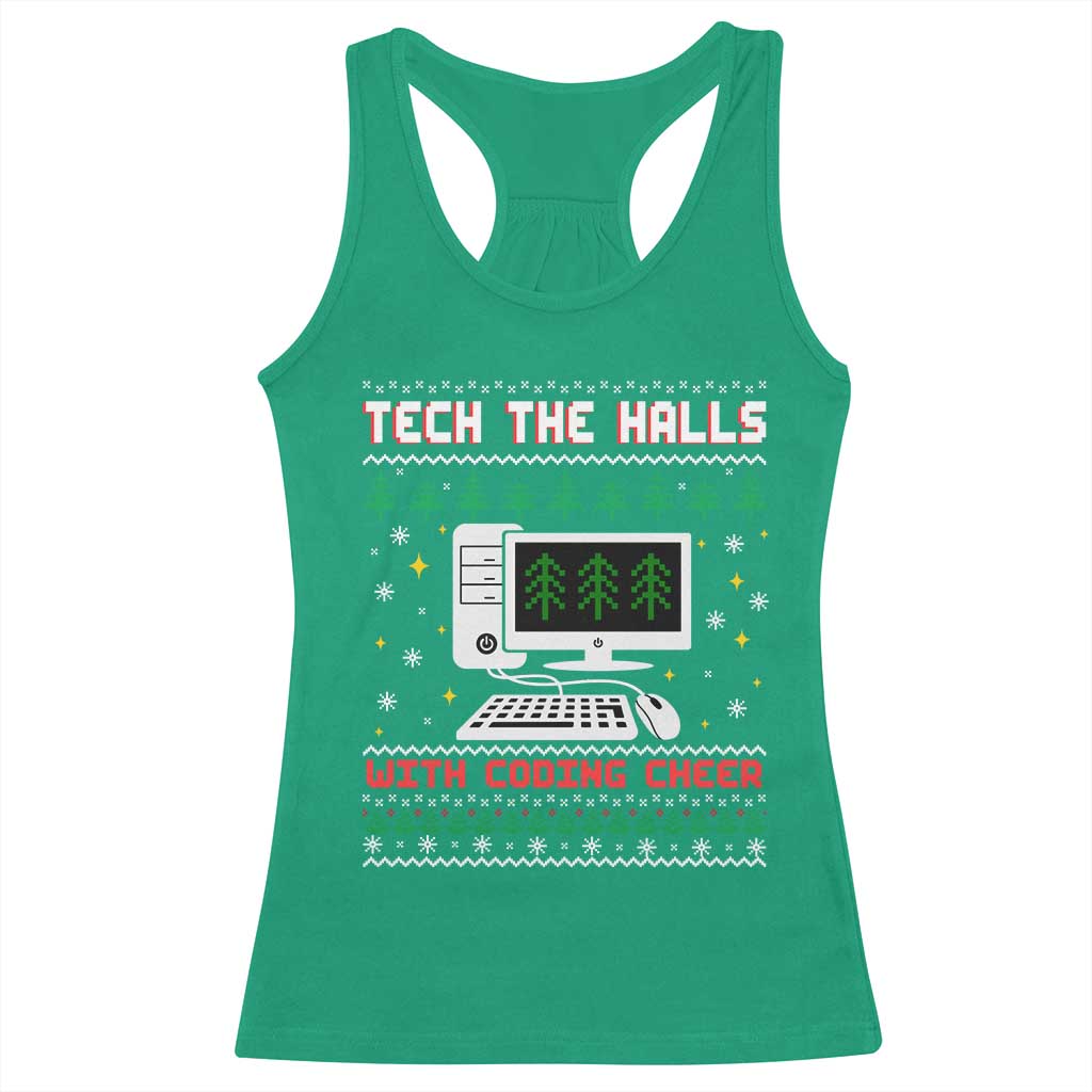 Tech Support Christmas Racerback Tank Top Tech The Halls With Cooking Cheer TS14 Irish Green Print Your Wear