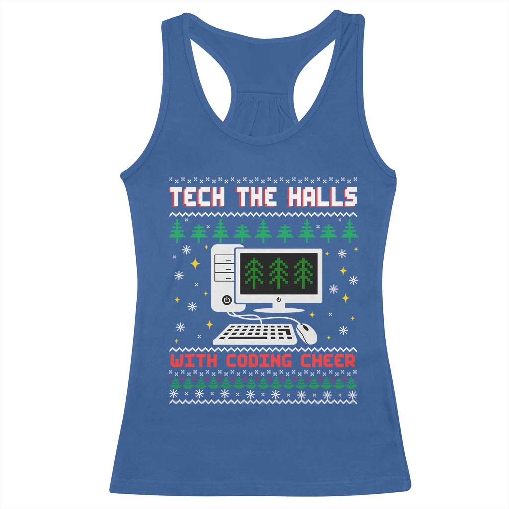 Tech Support Christmas Racerback Tank Top Tech The Halls With Cooking Cheer TS14 Royal Blue Print Your Wear