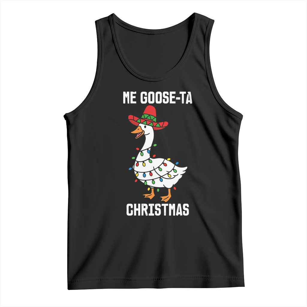 Me Goose Ta Tank Top Funny Mexican Christmas TS14 Black Print Your Wear