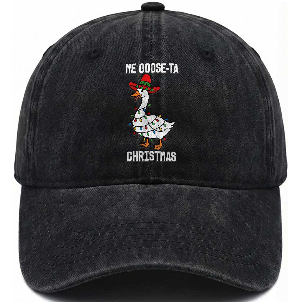 Me Goose Ta Washed Cotton Baseball Cap Funny Mexican Christmas TS14 Washed Cap Universal Fit Black Print Your Wear