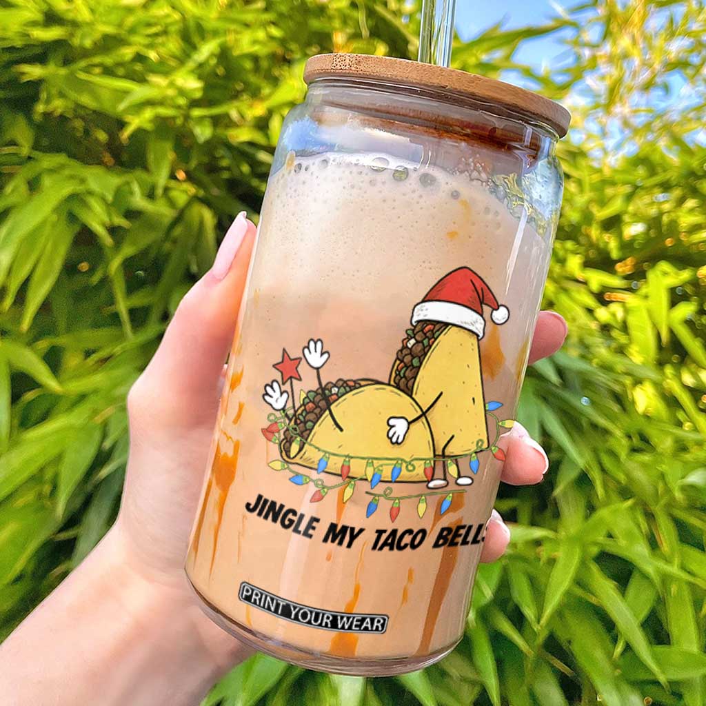 Funny Taco Christmas Glass Can Jingle My Taco Bells TS14 White Print Your Wear