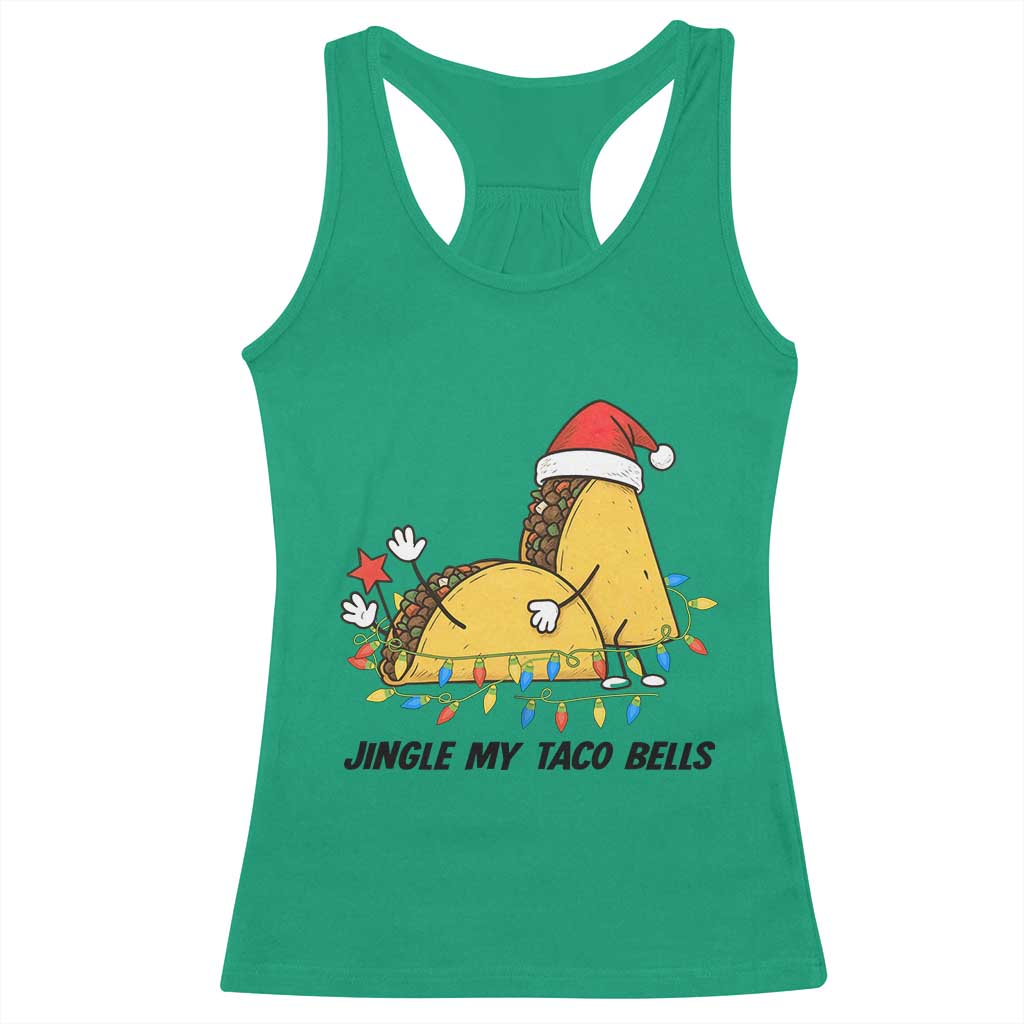 Funny Taco Christmas Racerback Tank Top Jingle My Taco Bells TS14 Irish Green Print Your Wear