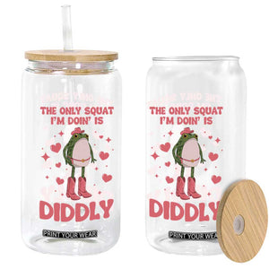 Funny Cowboy Frog Glass Can The Only Squat I'm Doin' Is Diddly TS14 Print Your Wear