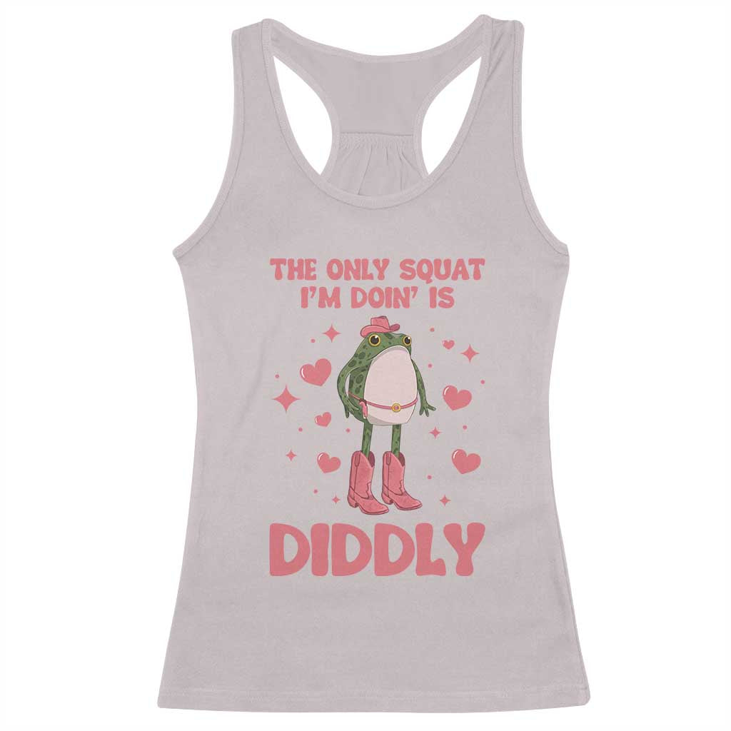 Funny Cowboy Frog Racerback Tank Top The Only Squat I'm Doin' Is Diddly TS14 Ice Gray Print Your Wear