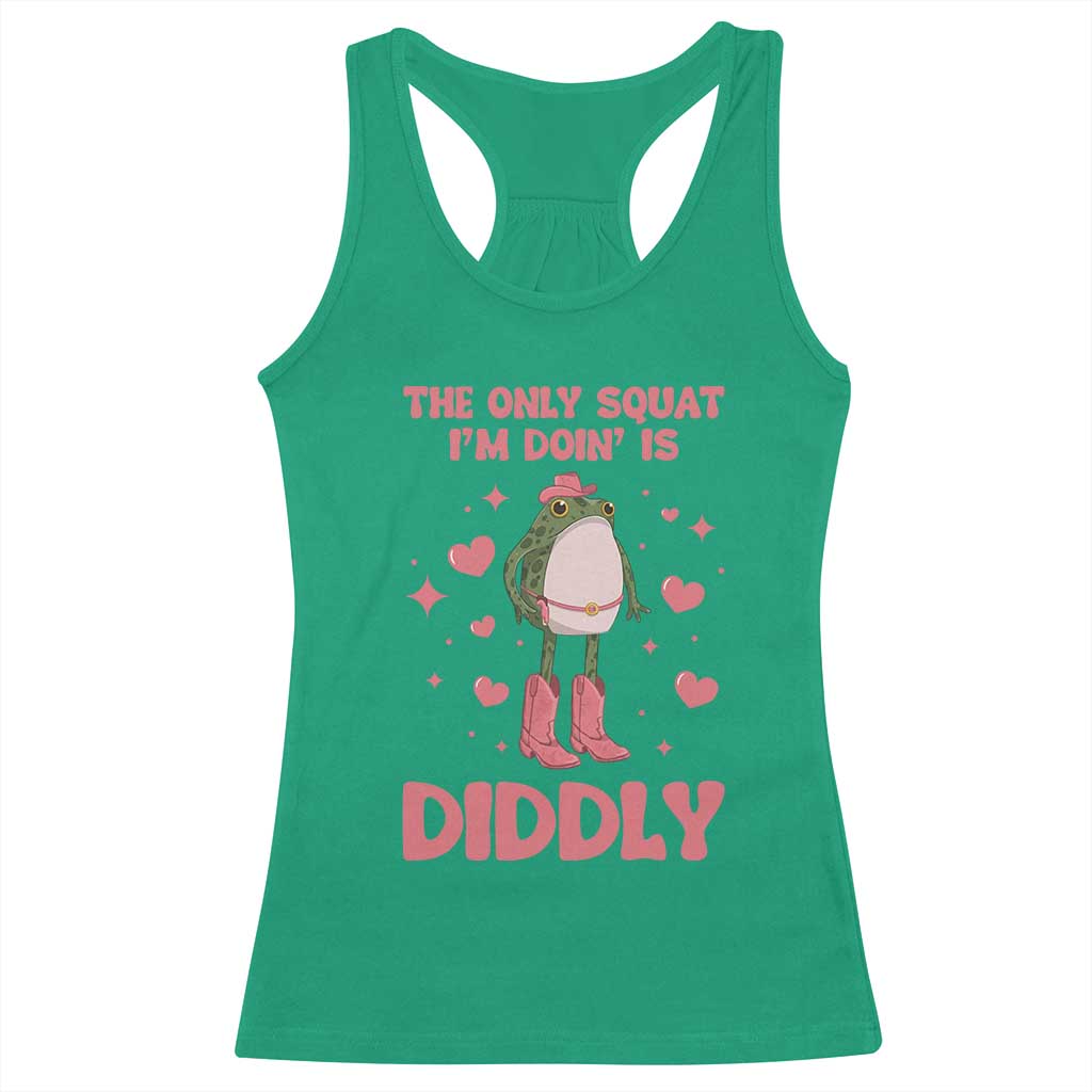 Funny Cowboy Frog Racerback Tank Top The Only Squat I'm Doin' Is Diddly TS14 Irish Green Print Your Wear