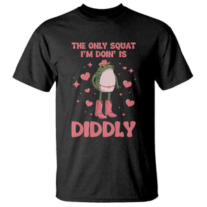 Funny Cowboy Frog T Shirt The Only Squat I'm Doin' Is Diddly TS14 Black Print Your Wear
