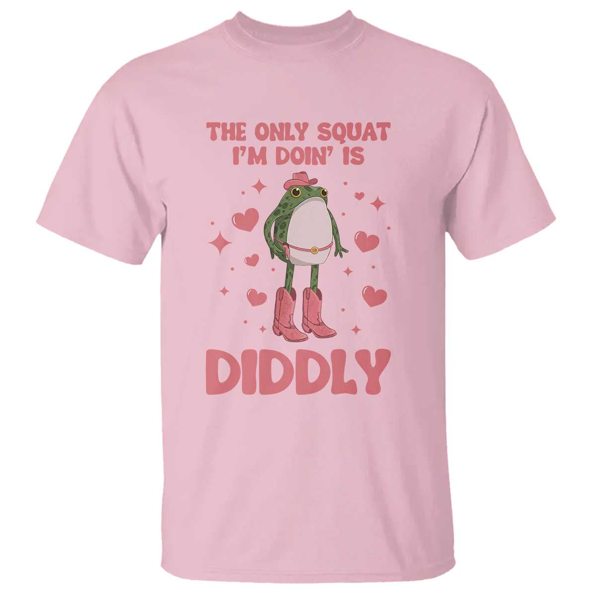 Funny Cowboy Frog T Shirt The Only Squat I'm Doin' Is Diddly TS14 Light Pink Print Your Wear