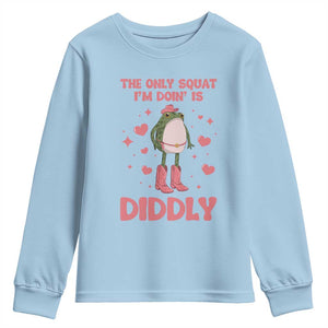 Funny Cowboy Frog Youth Sweatshirt The Only Squat I'm Doin' Is Diddly TS14 Light Blue Print Your Wear