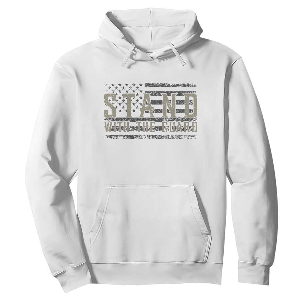 Stand With The Guard Hoodie DC Guardsmen TS14 White Print Your Wear