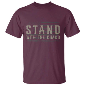 Stand With The Guard T Shirt DC Guardsmen TS14 Maroon Print Your Wear