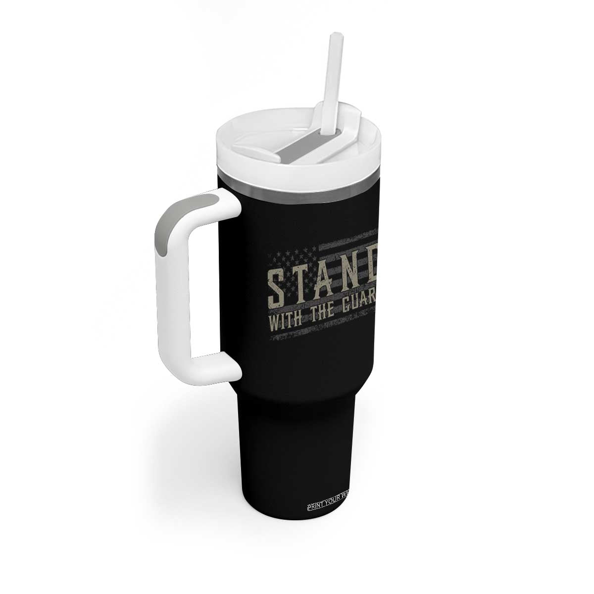 Stand With The Guard Tumbler With Handle DC Guardsmen TS14 Print Your Wear
