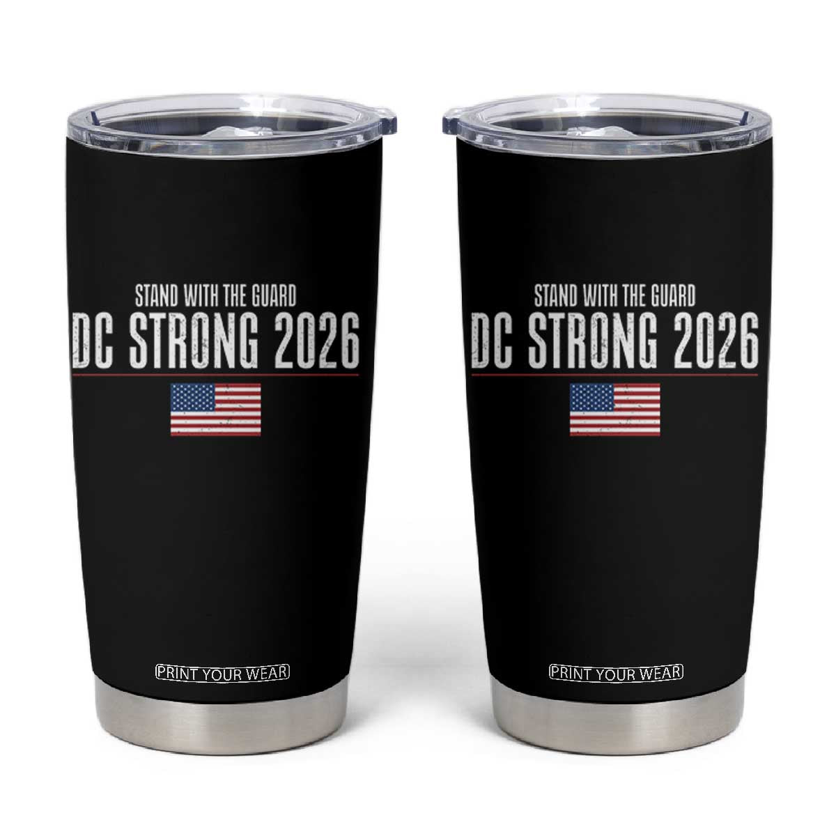 Stand With The Guard Tumbler Cup DC Guardsmen 2026 TS14 Black Print Your Wear