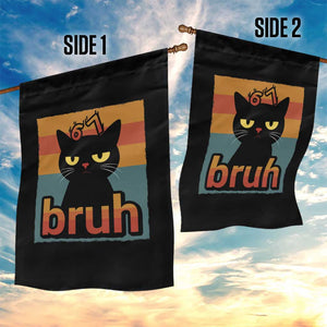 67 Six Seven Bruh Cat Meme Garden Flag Cute Black Cat Funny Saying TS14 Print Your Wear