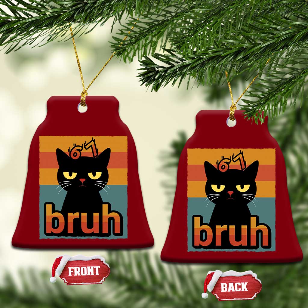 67 Six Seven Bruh Cat Meme Ceramic Ornament Cute Black Cat Funny Saying TS14 Print Your Wear