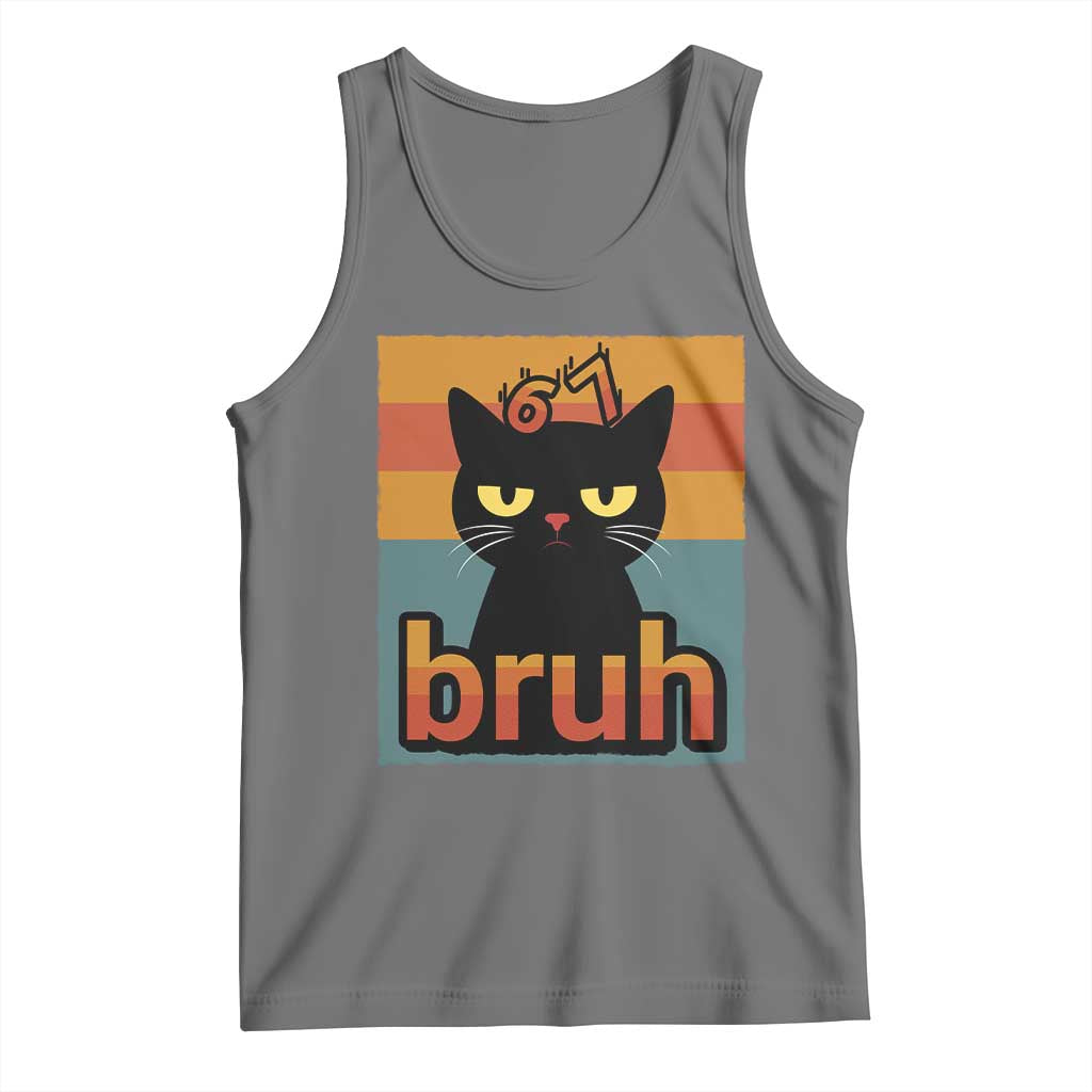 67 Six Seven Bruh Cat Meme Tank Top Cute Black Cat Funny Saying TS14 Black Heather Print Your Wear