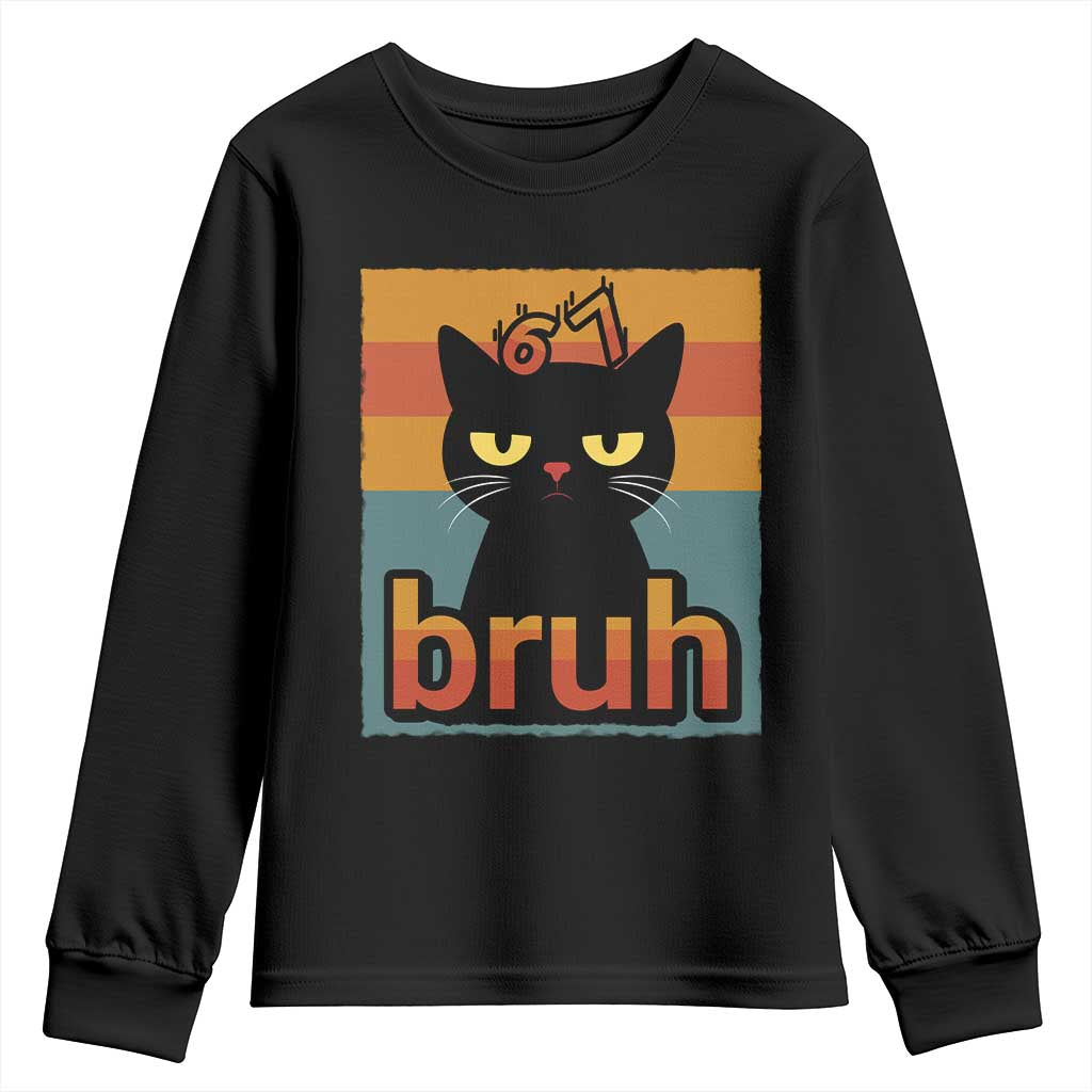 67 Six Seven Bruh Cat Meme Youth Sweatshirt Cute Black Cat Funny Saying TS14 Black Print Your Wear