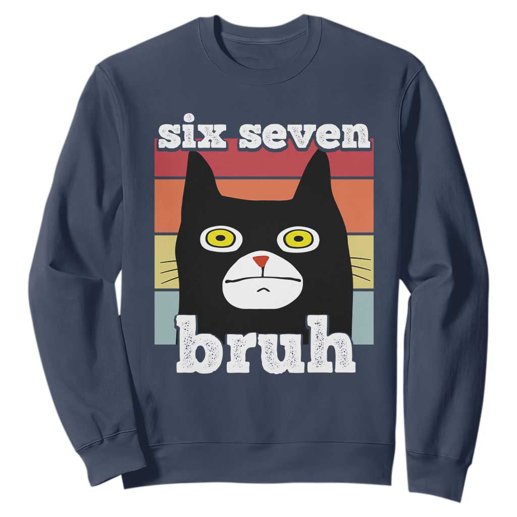 67 Bruh Meme Sweatshirt Funny Six Seven Black Cat TS14 Navy Print Your Wear