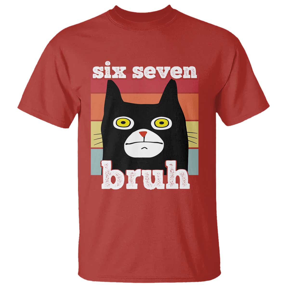 67 Bruh Meme T Shirt Funny Six Seven Black Cat TS14 Red Print Your Wear