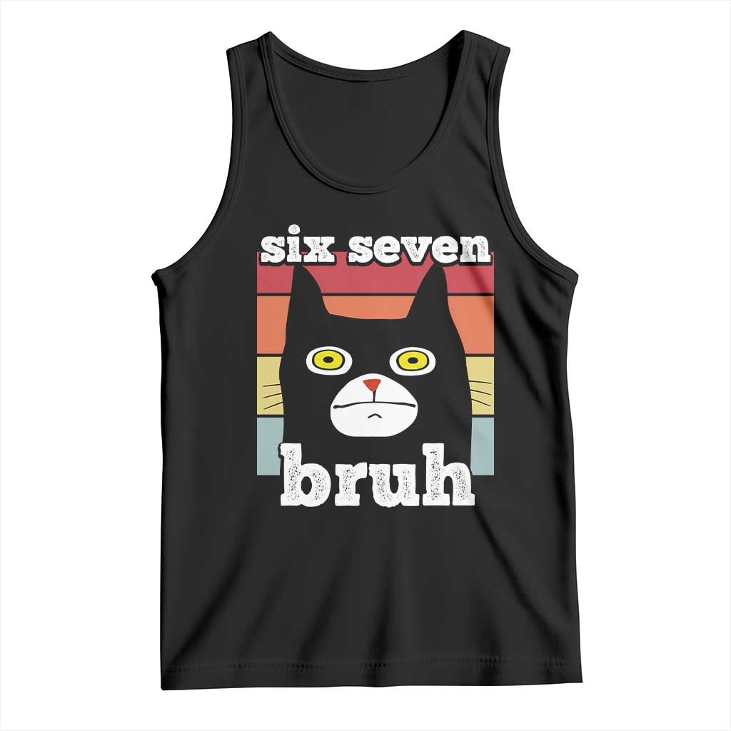 67 Bruh Meme Tank Top Funny Six Seven Black Cat TS14 Black Print Your Wear