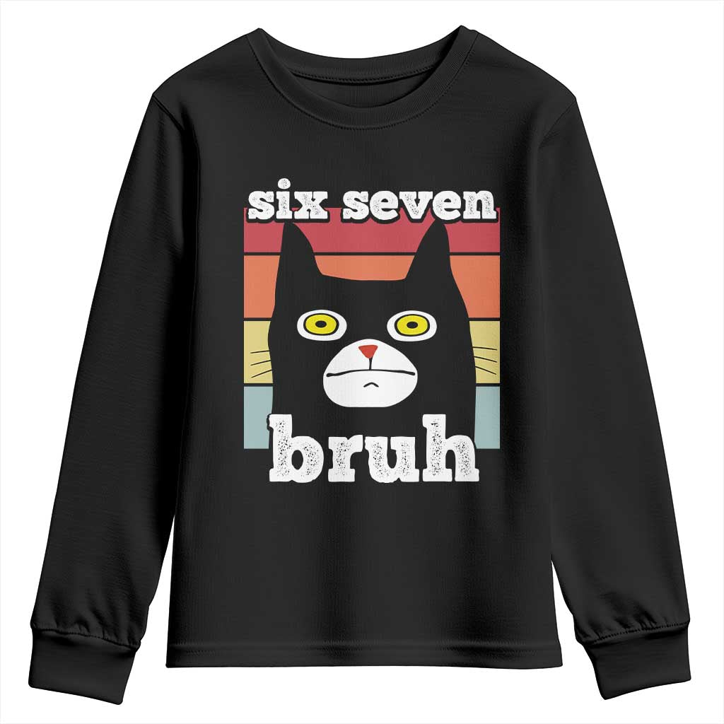 67 Bruh Meme Youth Sweatshirt Funny Six Seven Black Cat TS14 Black Print Your Wear