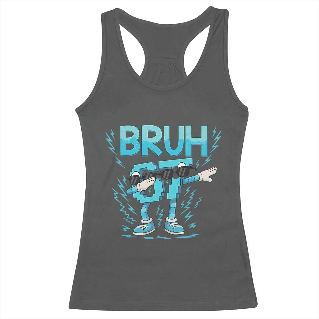 67 Bruh Meme Racerback Tank Top Funny Six Seven Italian Brainrot TS14 Dark Heather Print Your Wear