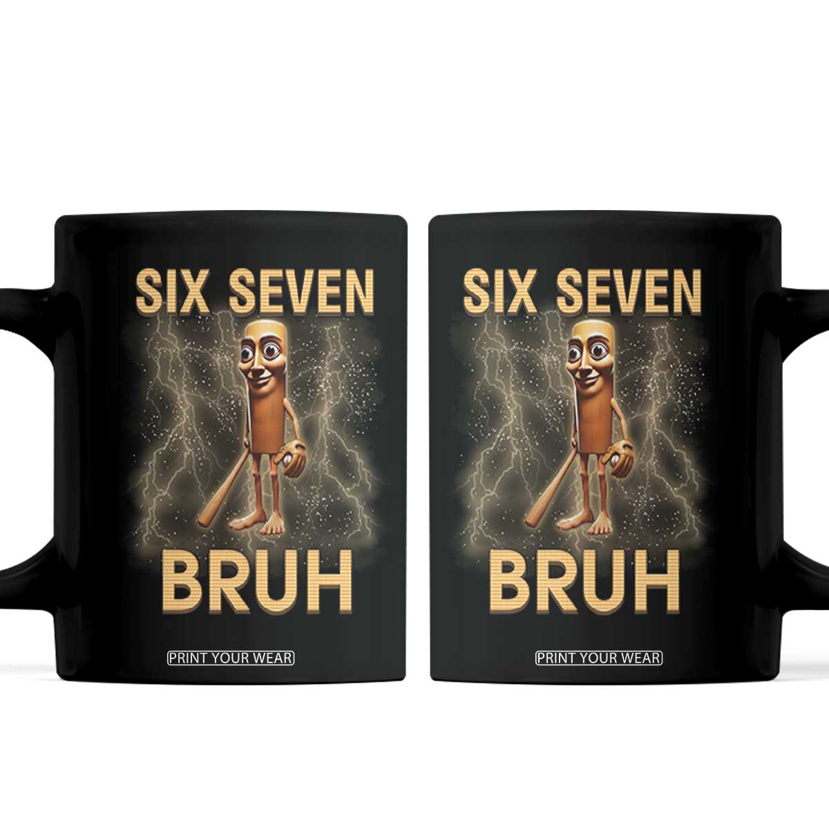67 Bruh Meme Coffee Mug Funny Six Seven Tung Tung Sahur TS14 Black Print Your Wear