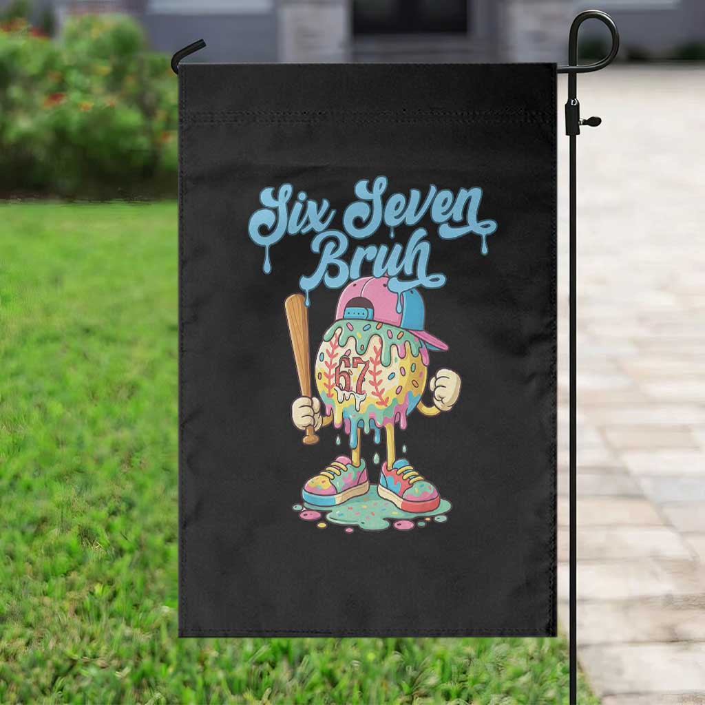67 Bruh Meme Garden Flag Ice Cream Drip Baseball Sport TS14 Print Your Wear