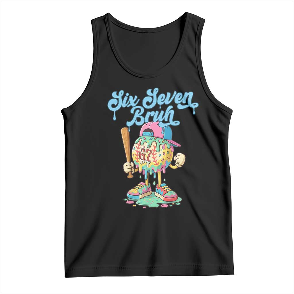 67 Bruh Meme Tank Top Ice Cream Drip Baseball Sport TS14 Black Print Your Wear
