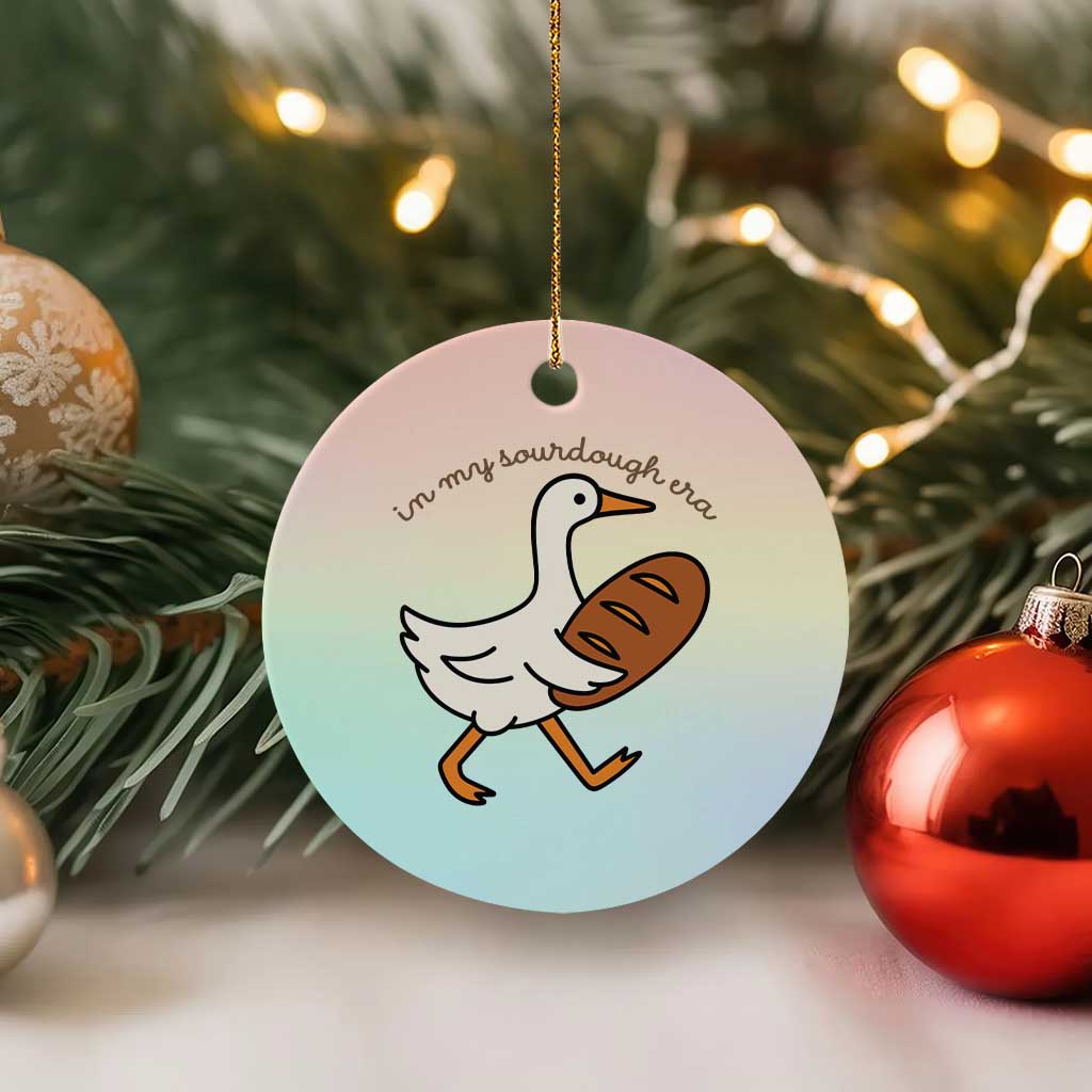In My Sourdough Era Ceramic Ornament Funny Silly Goose Sourdough TS14 1pc Pastel Print Your Wear