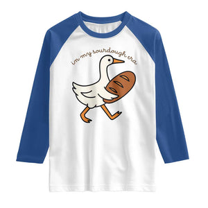 In My Sourdough Era Raglan Shirt Funny Silly Goose Sourdough TS14 White Royal Print Your Wear