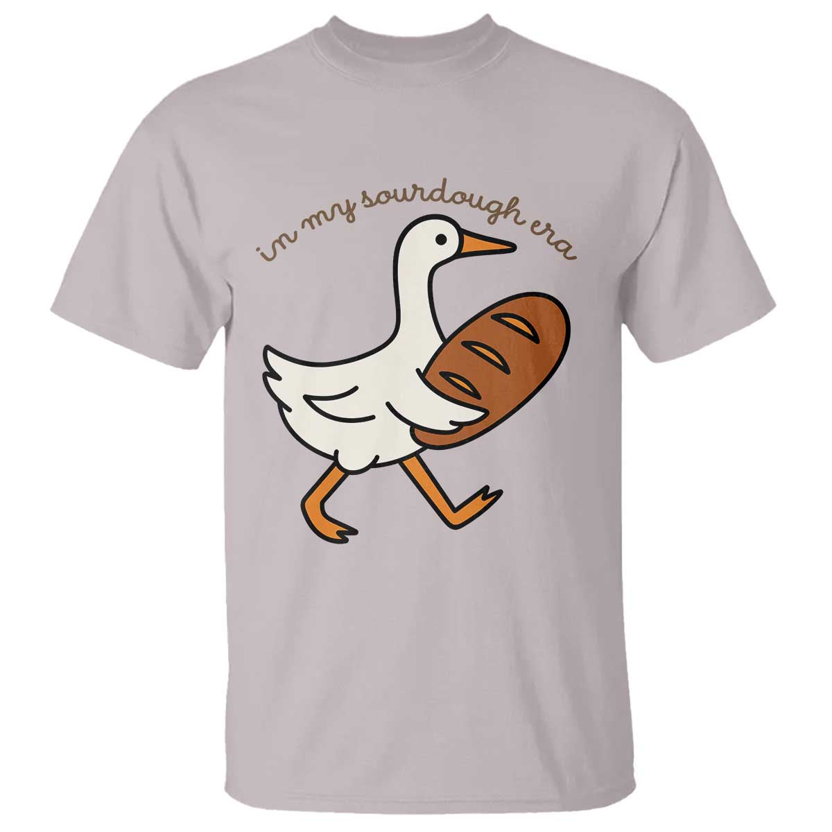 In My Sourdough Era T Shirt - Funny Silly Goose Sourdough Baker Humor Tee TS14 Ice Gray Print Your Wear