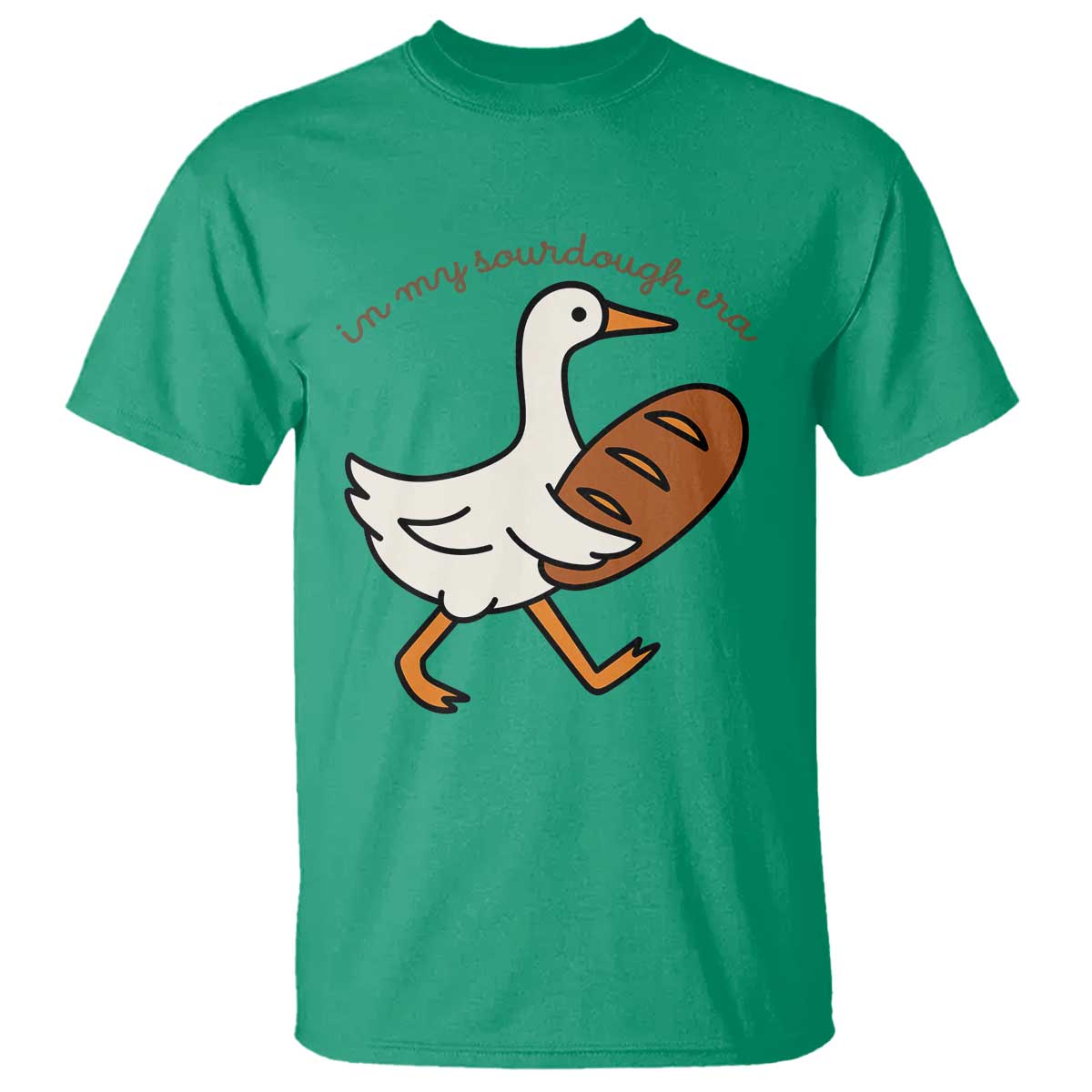 In My Sourdough Era T Shirt - Funny Silly Goose Sourdough Baker Humor Tee TS14 Irish Green Print Your Wear