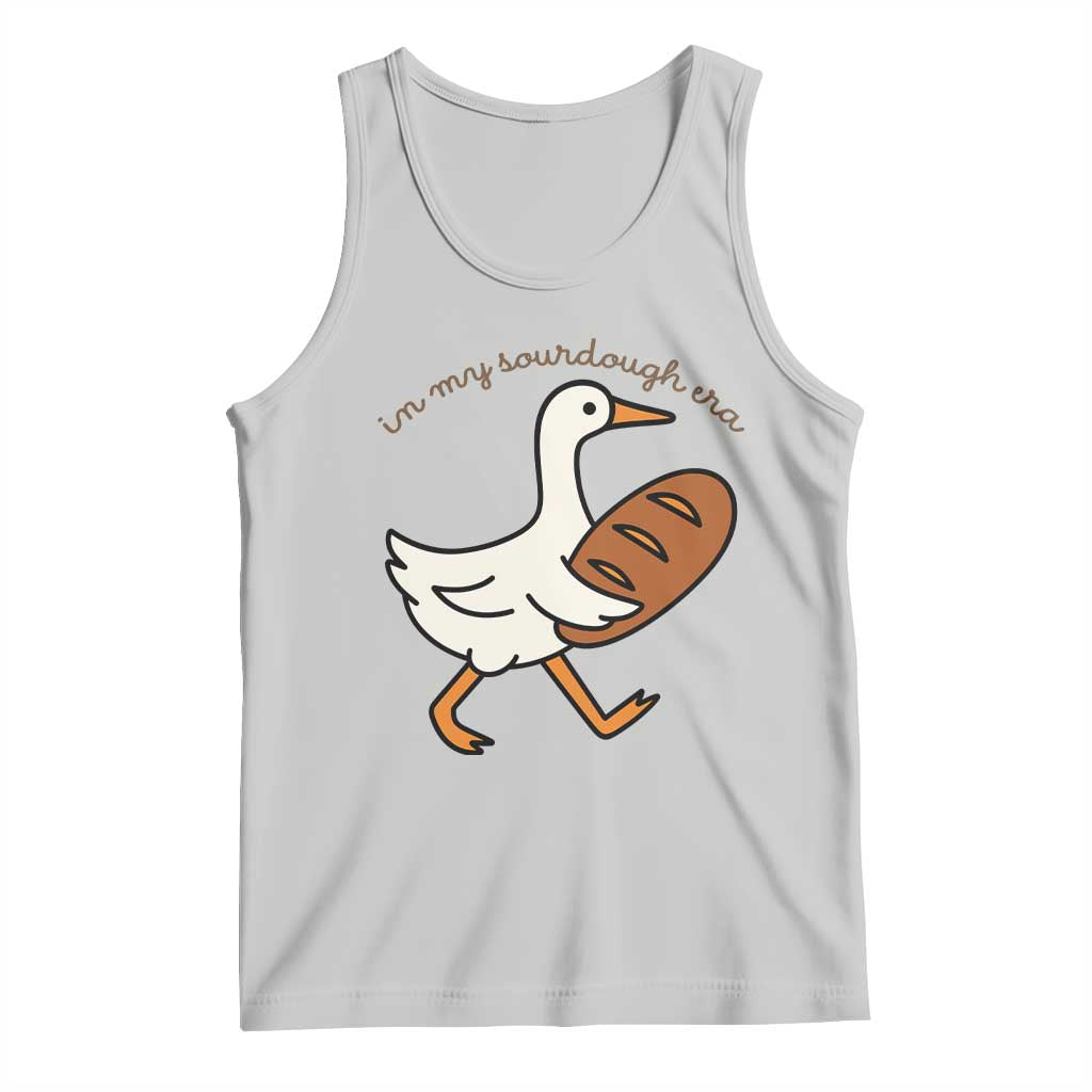 In My Sourdough Era Tank Top Funny Silly Goose Sourdough TS14 Ash Print Your Wear