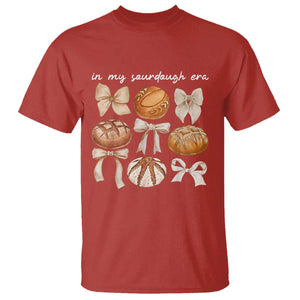 In My Sourdough Era T Shirt Coquette Bows Baking Bread Lover TS14 Red Print Your Wear