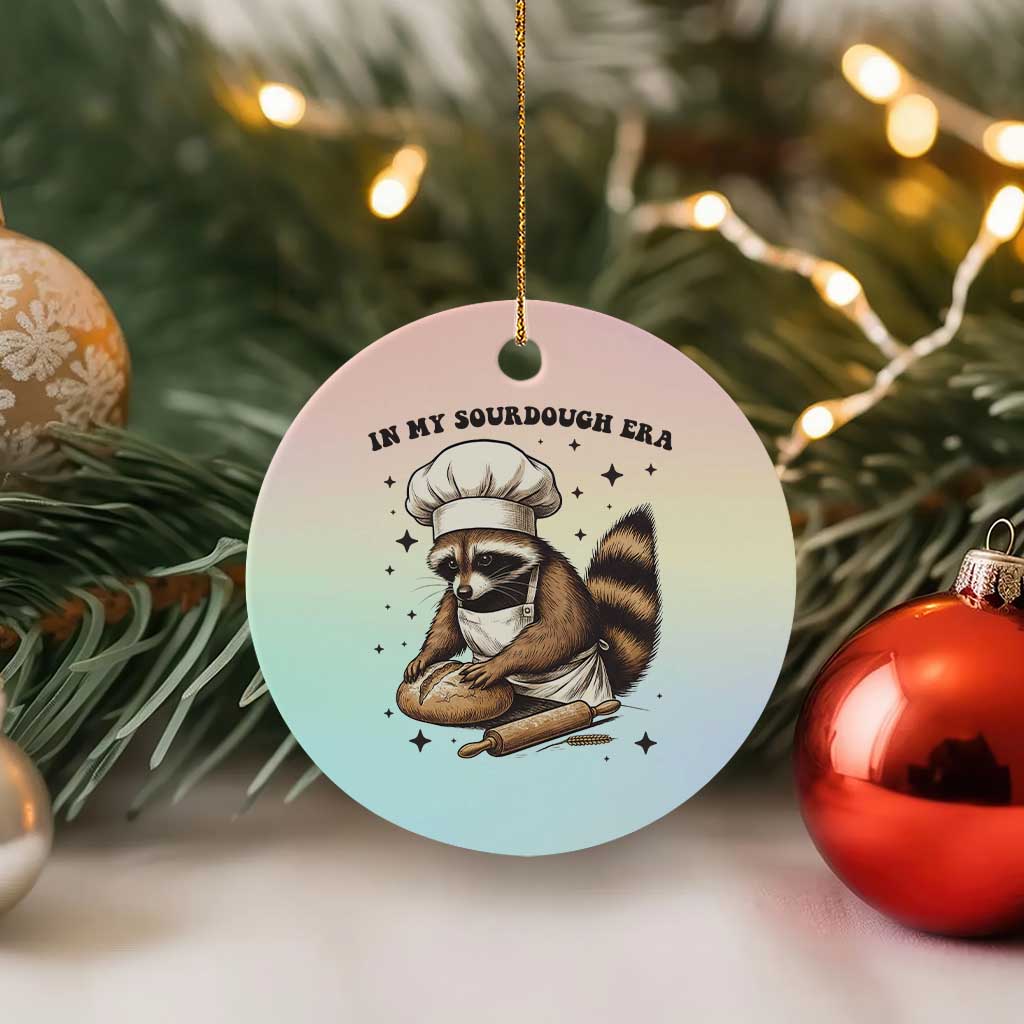 In My Sourdough Era Ceramic Ornament Funny Raccoon Baker TS14 1pc Pastel Print Your Wear