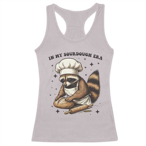 In My Sourdough Era Racerback Tank Top Funny Raccoon Baker TS14 Ice Gray Print Your Wear