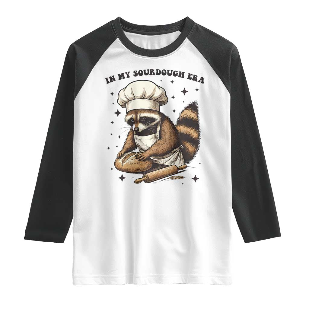 In My Sourdough Era Raglan Shirt Funny Raccoon Baker TS14 White Black Print Your Wear