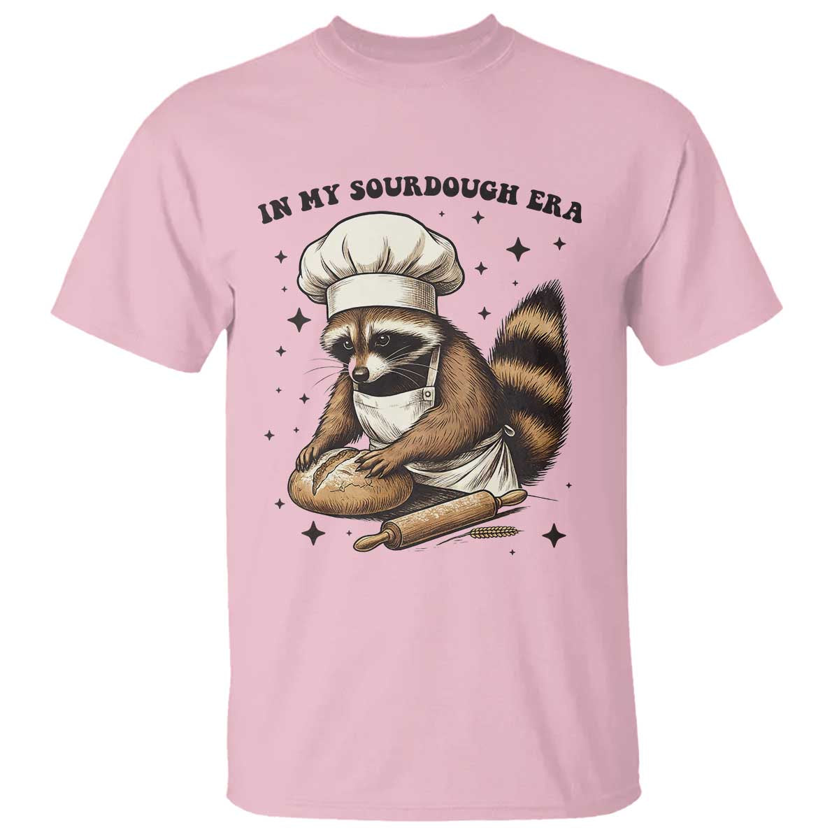 In My Sourdough Era T Shirt Funny Raccoon Baker TS14 Light Pink Print Your Wear