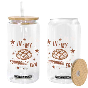 In My Sourdough Era Glass Can Funny Baking Bread Lover TS14 Print Your Wear