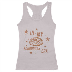In My Sourdough Era Racerback Tank Top Funny Baking Bread Lover TS14 Ice Gray Print Your Wear