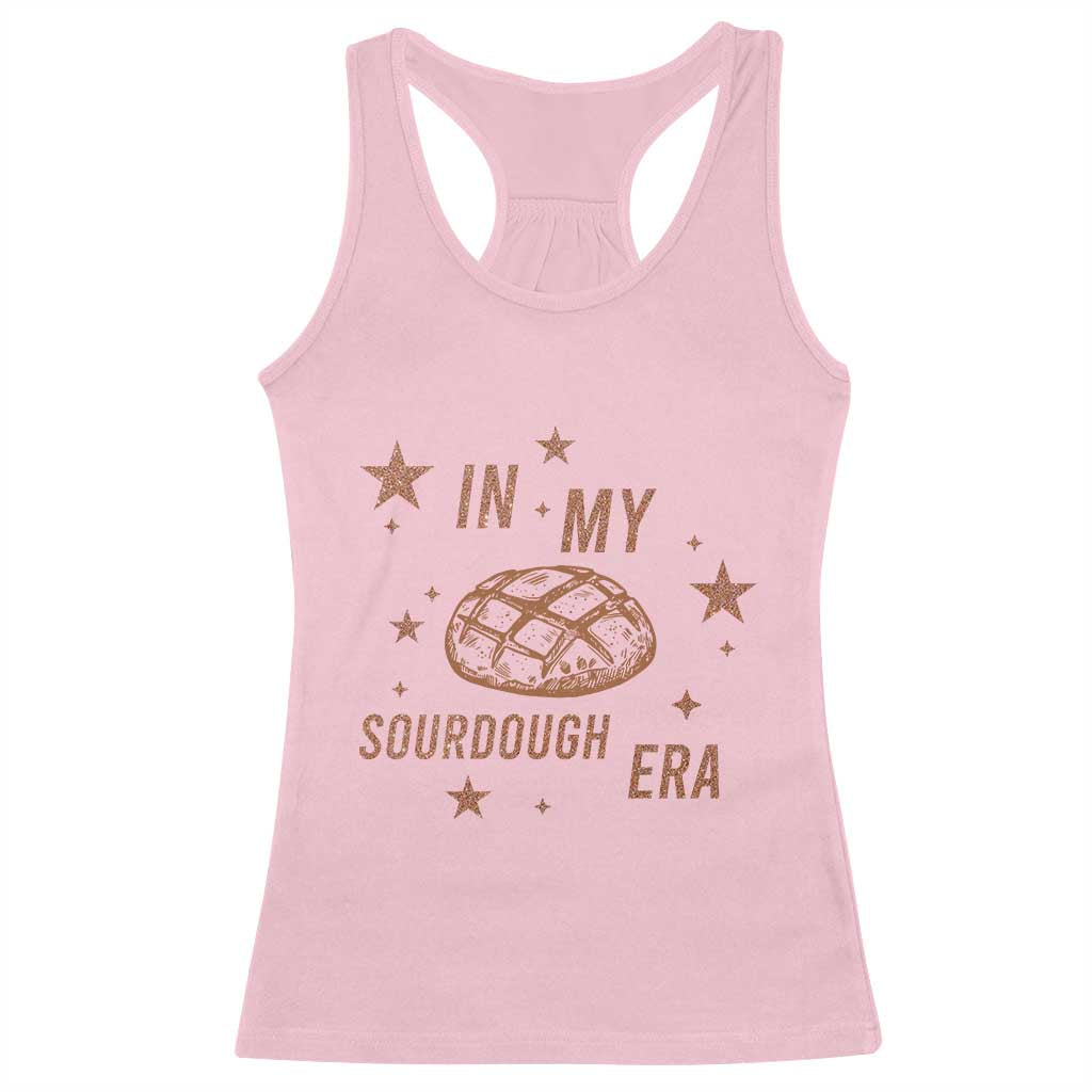 In My Sourdough Era Racerback Tank Top Funny Baking Bread Lover TS14 Light Pink Print Your Wear