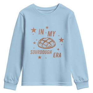In My Sourdough Era Youth Sweatshirt Funny Baking Bread Lover TS14 Light Blue Print Your Wear